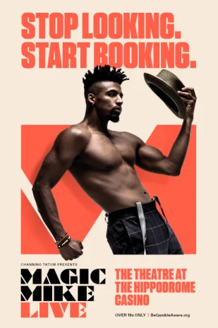 Magic Mike Live! - London - buy musical Tickets